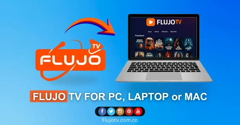 Flujo TV for PC, Laptop or Mac
